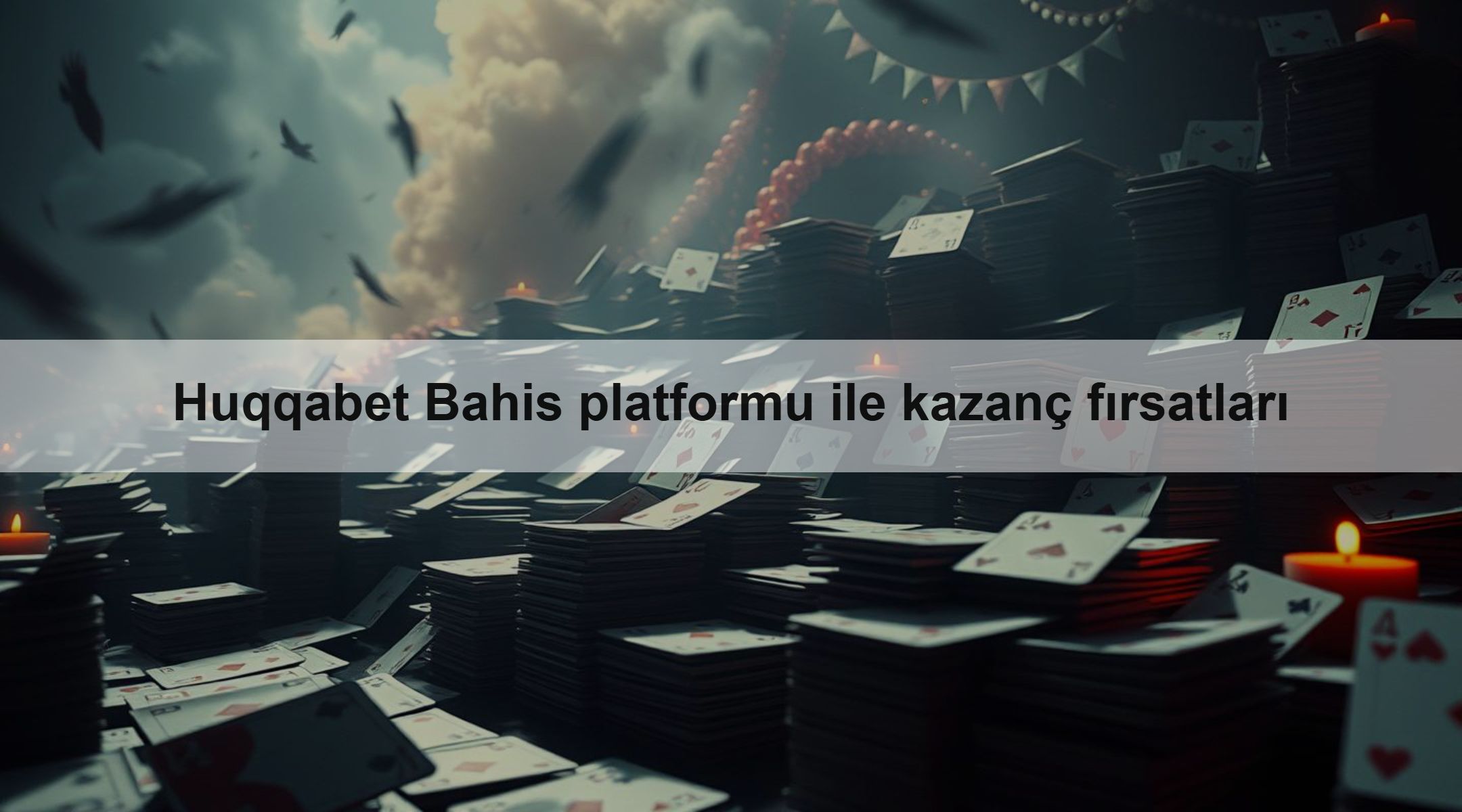 Huqqabet Bahis platformu ile kazanç fırsatları